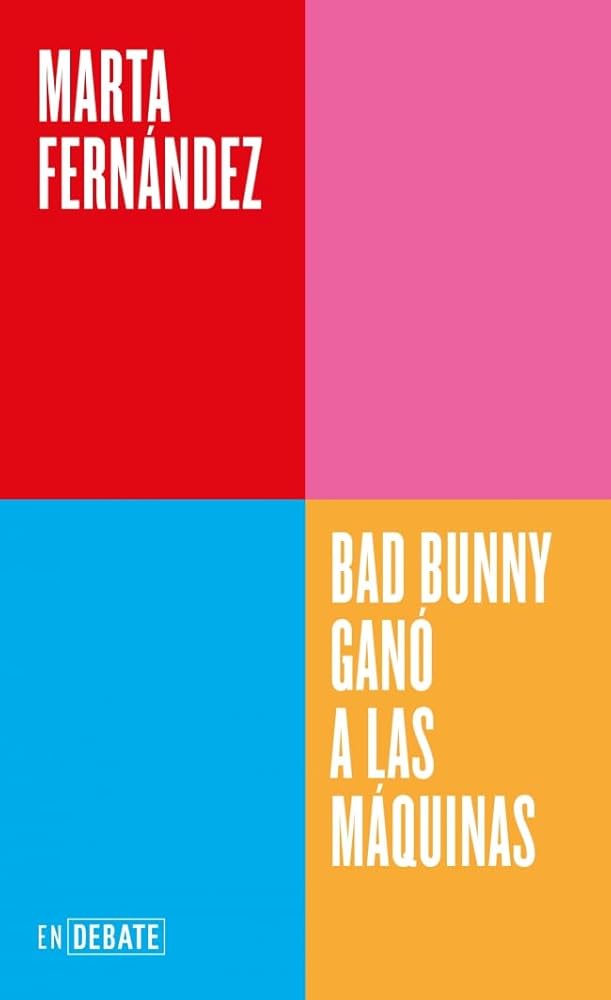 Bad Bunny ganó a las máquinas