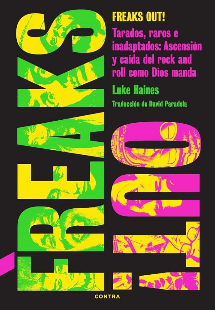 FREAKS OUT!: Tarados, raros e inadaptados