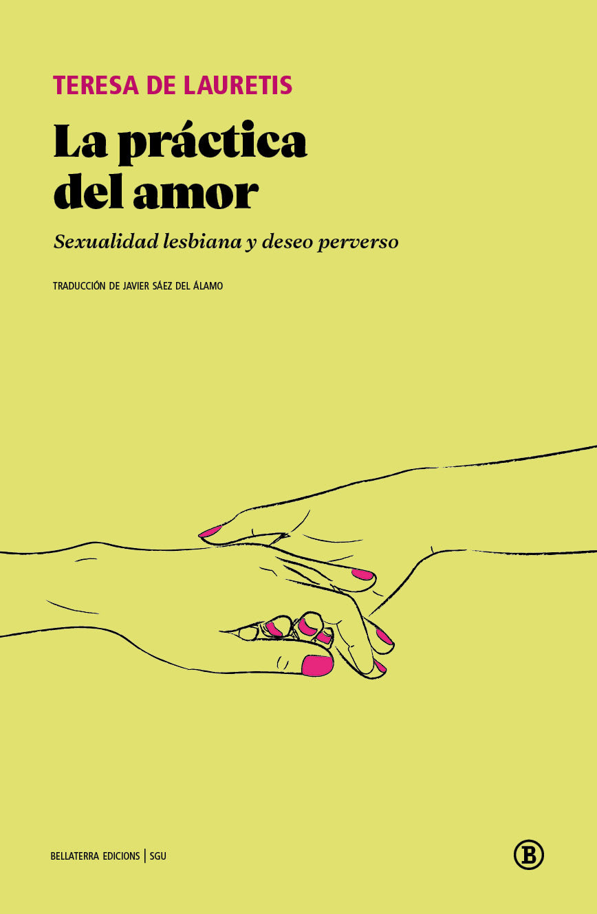 La práctica del amor: Sexualidad lesbiana y deseo perverso