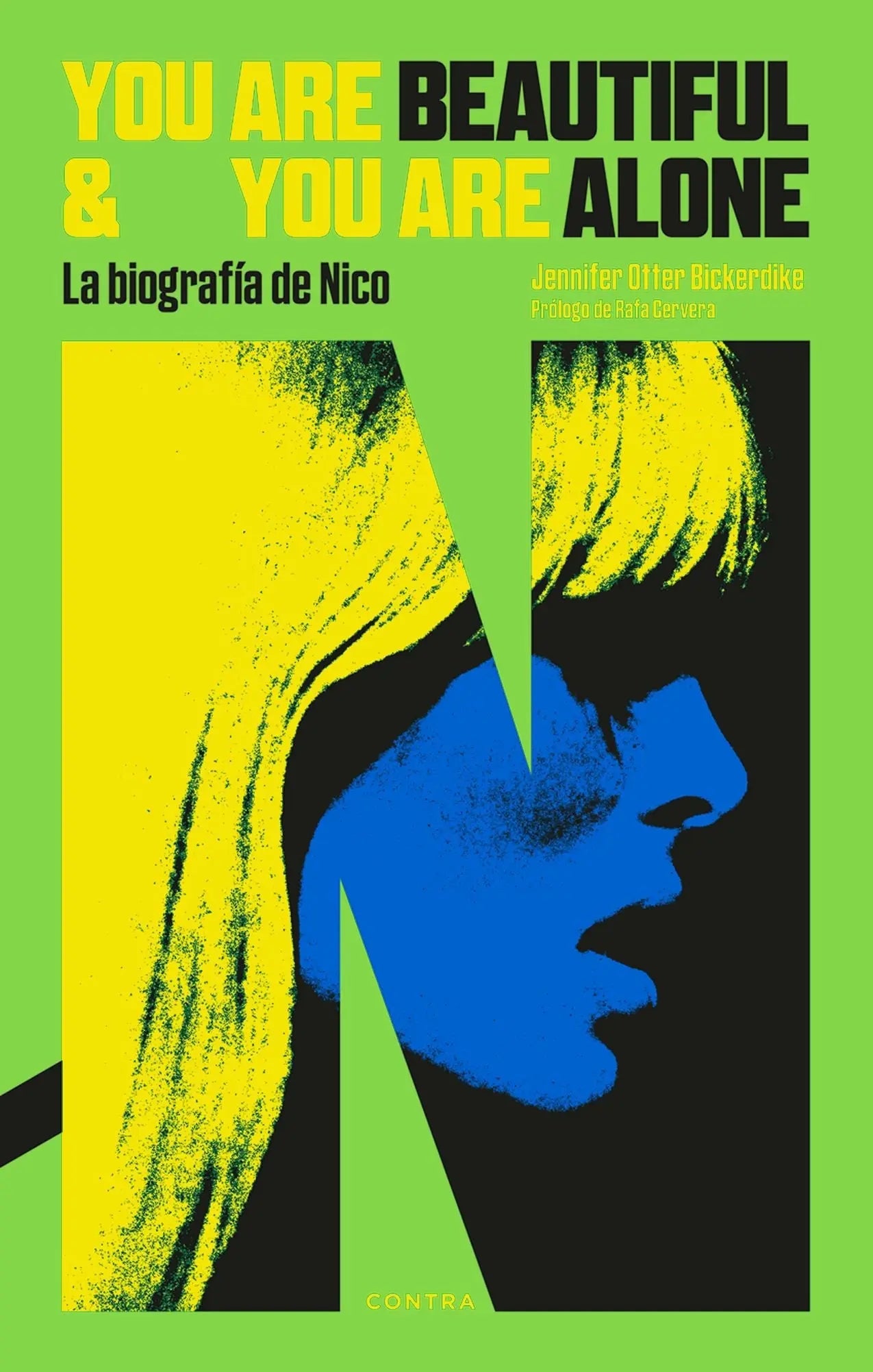You Are Beautiful and You Are Alone. La biografía de Nico
